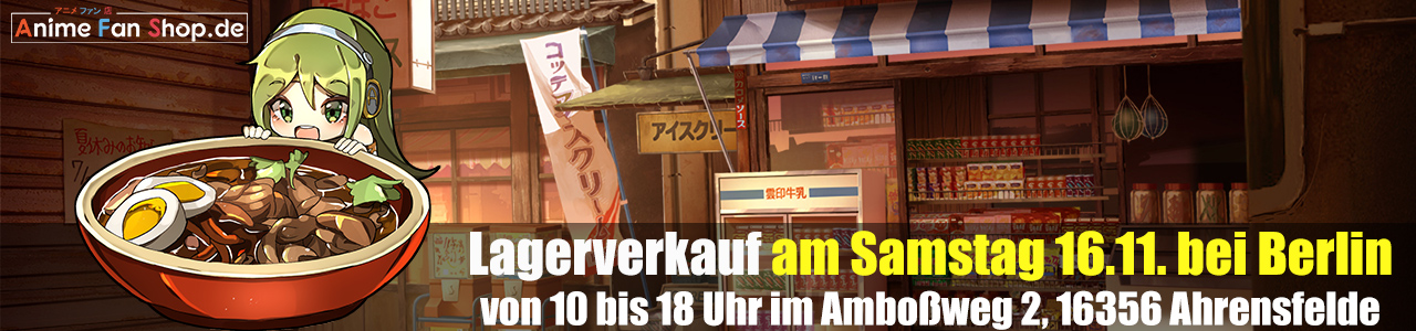 Lagerverkauf von AnimeFanShop.de am 16.11. von 10 bis 18 Uhr im Amboßweg 2 in Ahrensfelde bei Berlin